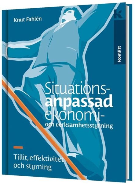 Situationsanpassad ekononomi- och verksamhetsstyrning